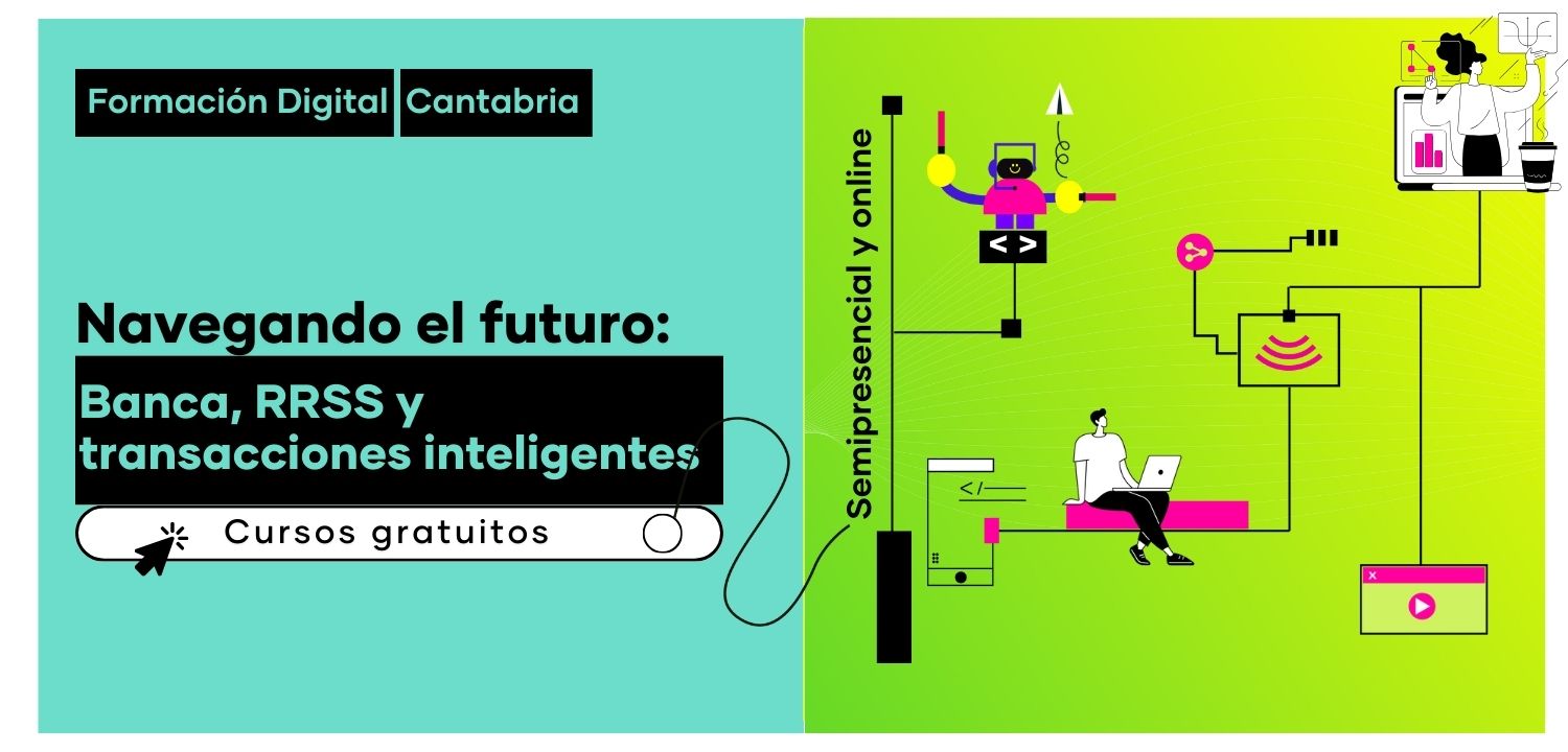 Navegando el futuro: Banca, RRSS y transacciones inteligentes